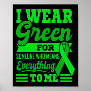 Ich TRAGE GREEN World Cancer Day Geschenk Grüne Sc Poster