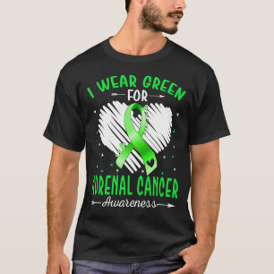 Ich trage Grün für ADRENAL CANCER Awareness T-Shirt