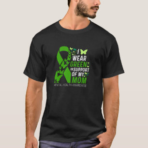 Ich trage Grün für das Band meiner Mutter Mental H T-Shirt