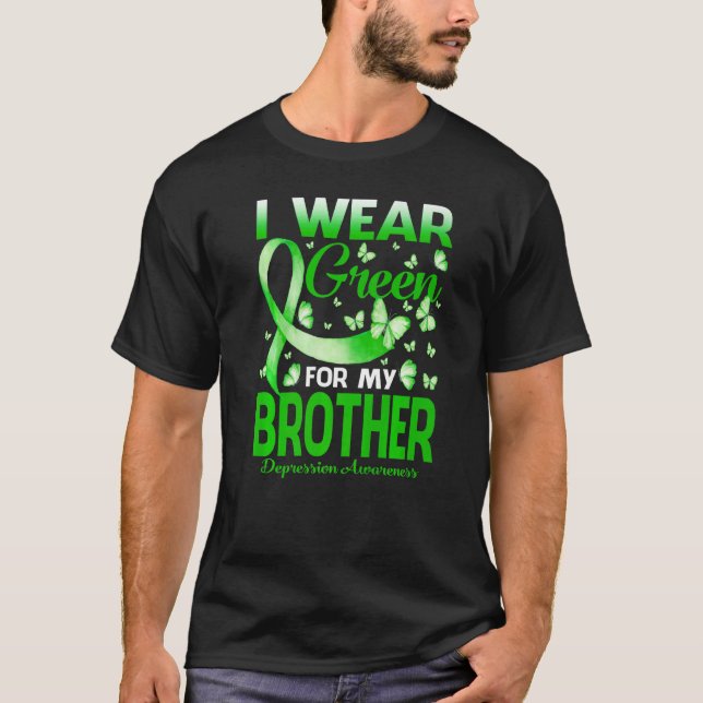 Ich trage Grün für das Bewusstsein meines Bruders  T-Shirt (Vorderseite)