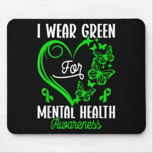 Ich trage Grün für den Schmetterling der psychisch Mousepad