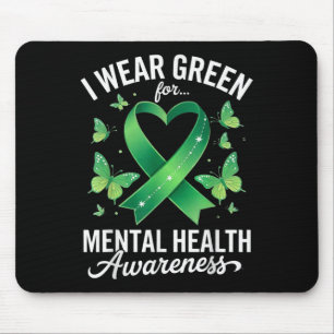 Ich trage Grün für den Schmetterling der psychisch Mousepad