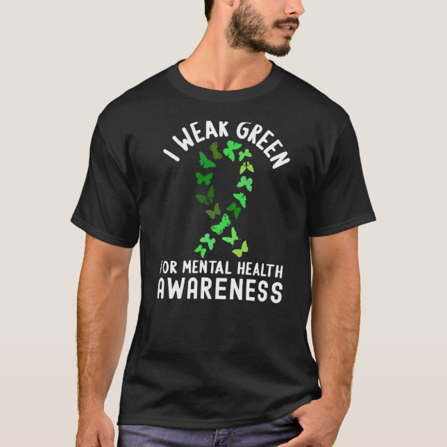 Ich trage Grün für den Schmetterling der psychisch T-Shirt (Vorderseite)
