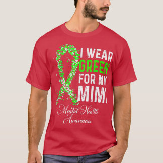 Ich trage Grün für mein Mimi-Bewusstsein für psych T-Shirt