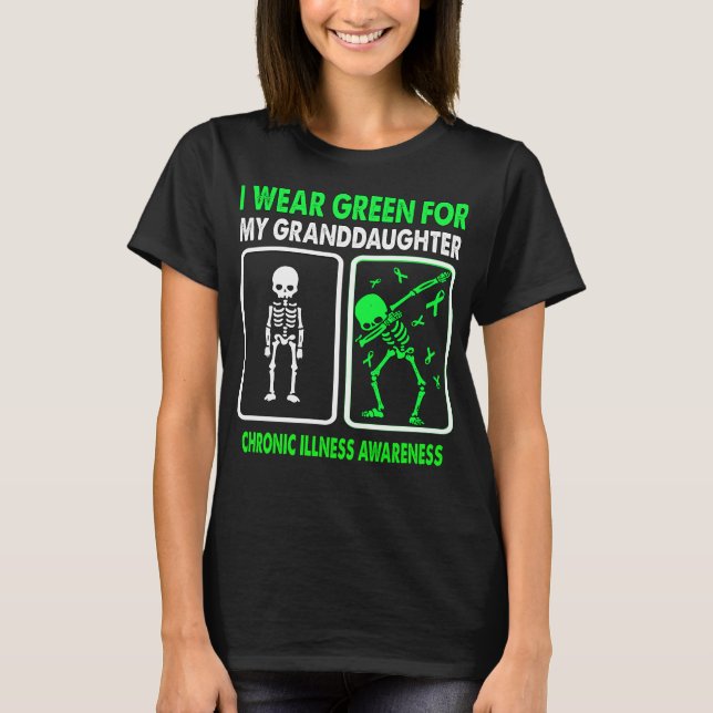 Ich trage Grün für meine Enkelin CHRONIC ILLNESS T-Shirt (Vorderseite)