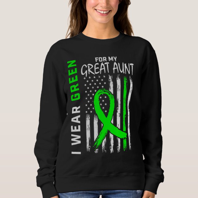 Ich trage Grün für meine große Tante Nierenerkrank Sweatshirt (Vorderseite)