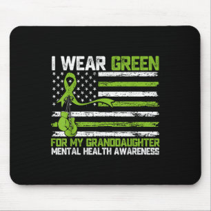 Ich trage Grün für meine Großtochter Mental Health Mousepad