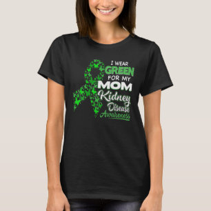 Ich trage Grün für meine Mama - Bewusstsein für Ni T-Shirt