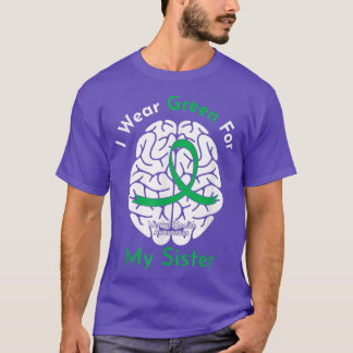 Ich trage Grün für meine Schwester Mental Health A T-Shirt