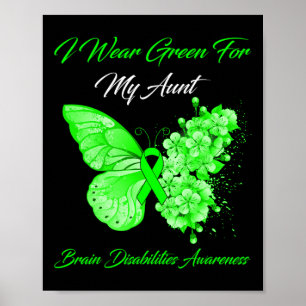 Ich trage Grün für meine Tante Brain Disabilities Poster