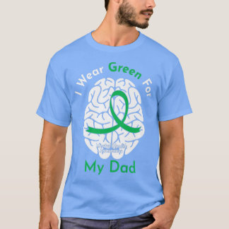 Ich trage Grün für meinen Vater, um auf psychische T-Shirt