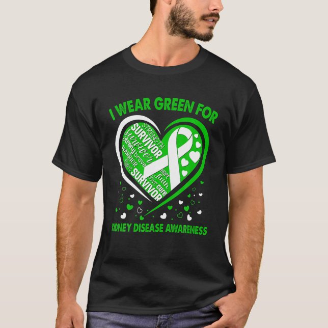 Ich trage Grün für Nierenerkrankungen T-Shirt (Vorderseite)