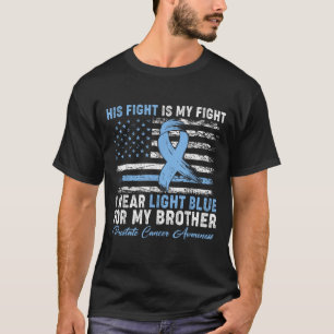 Ich trage leichtes Blau für meinen Bruderprostatak T-Shirt