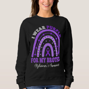 Ich trage Lila für die Bruderalzheimer-Bewusstsein Sweatshirt