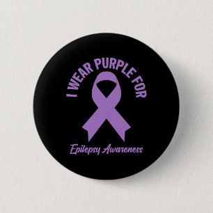 Ich trage Lila für Epilepsie Awareness - Epilepsy Button