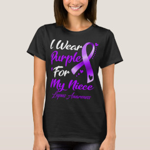 Ich trage Lila für mein Nichte Lupus Bewusstsein T-Shirt