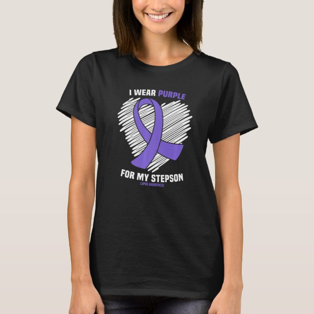 Ich trage Lila für mein Stepson Lupus Bewusstsein T-Shirt (Vorderseite)