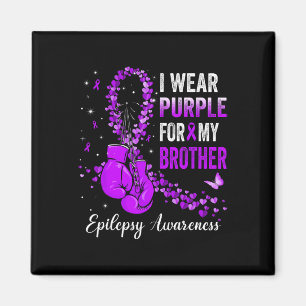 Ich trage Lila für meine Brother Epilepsie Awarene Magnet