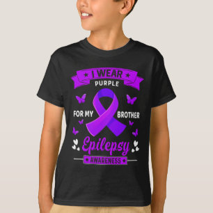 Ich trage Lila für meine Brother Epilepsy Awarenes T-Shirt