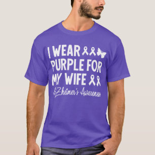 Ich trage Lila für meine Ehefrau Alzheimer's Aware T-Shirt