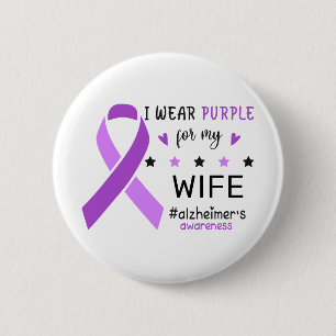 Ich trage Lila für meine Frau Alzheimer-Bewusstsei Button