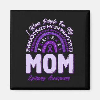 Ich trage Lila für meine Mama Epilepsie Awareness  Magnet