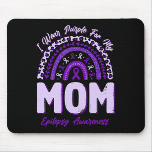Ich trage Lila für meine Mama Epilepsie Awareness Mousepad