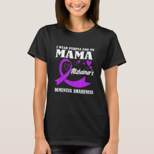 Ich trage Lila für meine Mutter Alzheimer Demenz-B T-Shirt