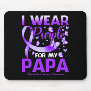 Ich trage Lila für meine Papa-Pankreaskrebs Awaren Mousepad