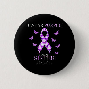 Ich trage Lila für meine Schwester Epilepsie Aware Button