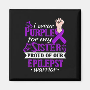 Ich trage Lila für meine Schwester Epilepsy Warrio Magnet