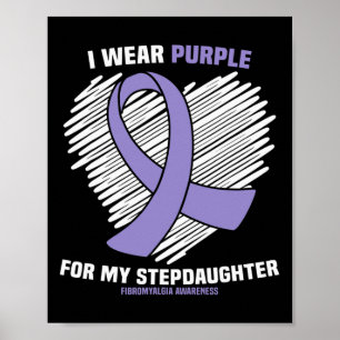 Ich trage Lila für meine Steptochter Fibromyalgia Poster