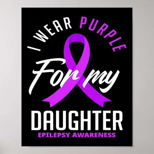 Ich trage Lila für meine Tochter Epilepsie Awarene Poster (Vorne)
