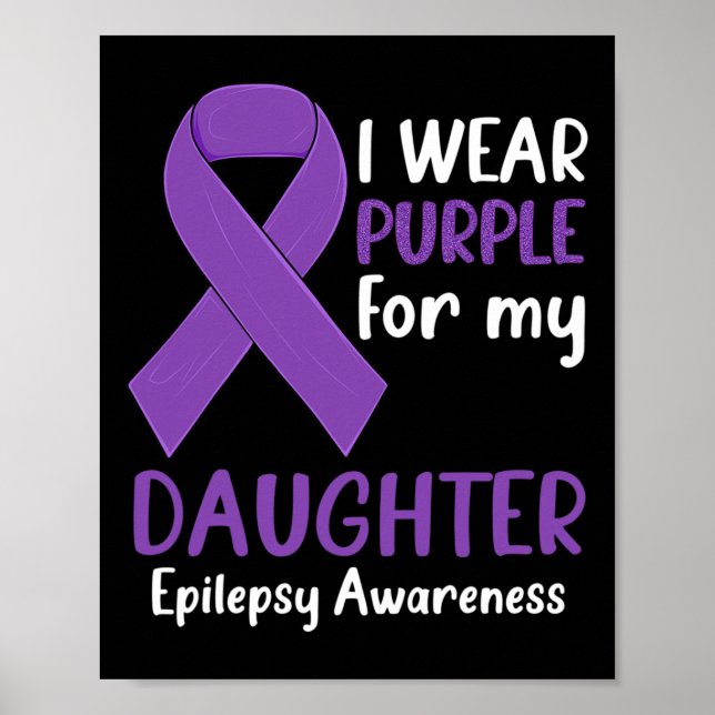 Ich trage Lila für meine Tochter Epilepsie Awarene Poster (Vorne)