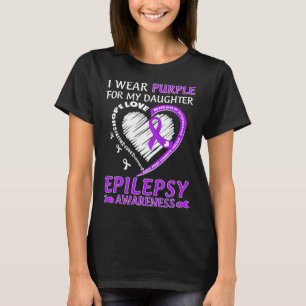 Ich trage Lila für meine Tochter-Epilepsie-Bewusst T-Shirt