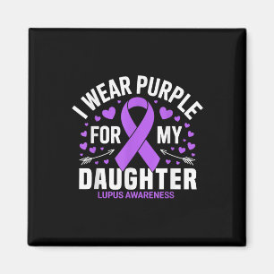 Ich trage Lila für meine Tochter Lupus Warrior Lup Magnet
