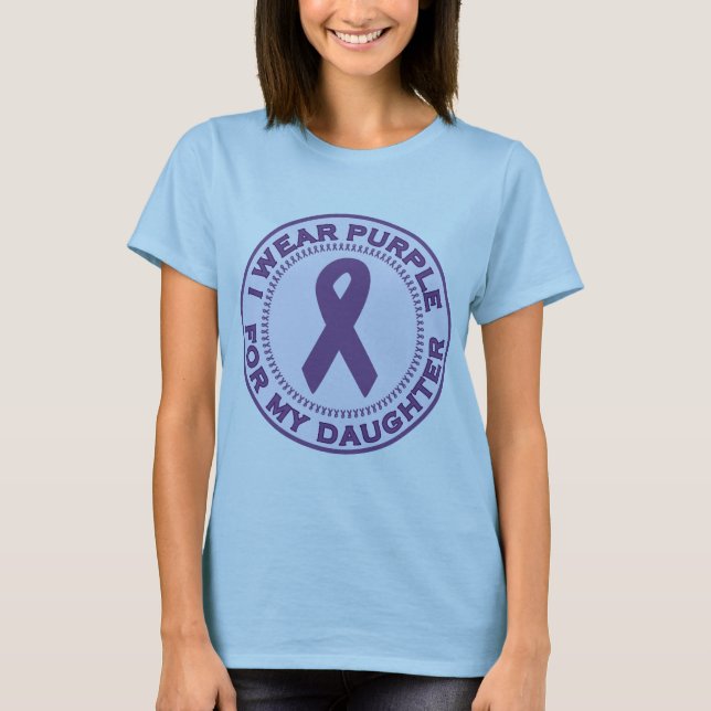 Ich trage Lila für meine Tochter T-Shirt (Vorderseite)
