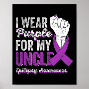 Ich trage Lila für meinen Onkel Ribbon Epilepsie A Poster