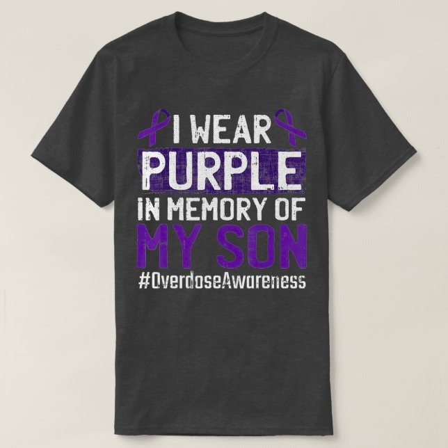 Ich trage Lila für meinen Sohn Überdosierung T-Shirt (Design vorne)