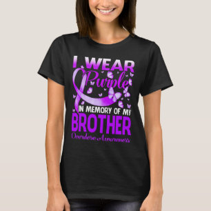 Ich trage Lila im Gedächtnis für meine Bruderüberd T-Shirt