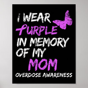 Ich trage Lila in Erinnerung an meine Mama Überdos Poster