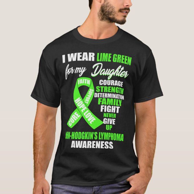 Ich trage Lime Green Non-Hodgkin's Lymphoma Bewuss T-Shirt (Vorderseite)