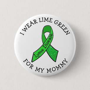 Ich trage Limettengrün für meinen Mommy Lyme Butto Button
