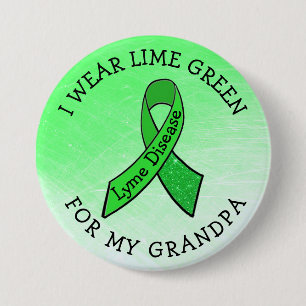 Ich trage Limettengrün für meinen Opa Lyme Button