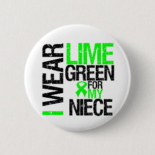 Ich trage Limones Grün für mein Nichten-Lymphom Button