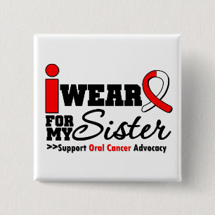 Ich trage Mundkrebs-Band für meine Schwester Button