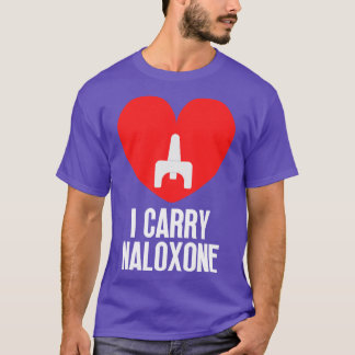 Ich trage Naloxon 2 T-Shirt