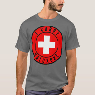 Ich trage Naloxon 62 T-Shirt
