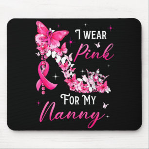 Ich trage Nk für mein Nanny-Brustkrebs-Schleifen-S Mousepad