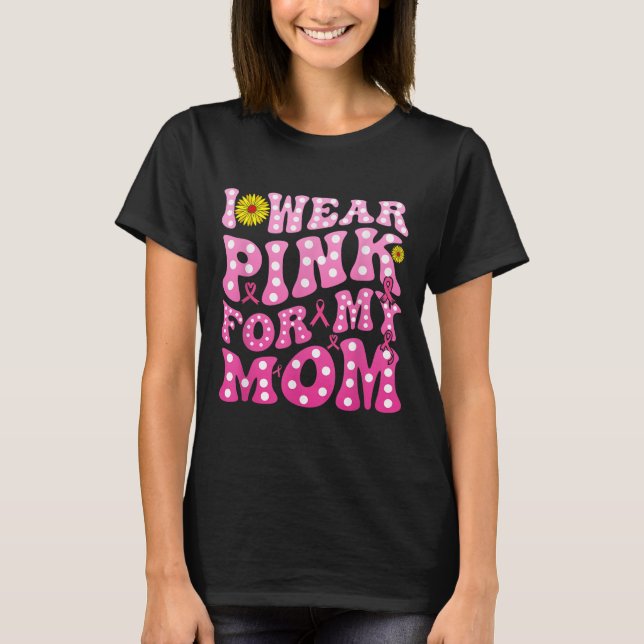 Ich trage NK für meine Mama unterstütztes Brustkre T-Shirt (Vorderseite)
